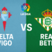 셀타비고 vs 레알 베티스