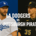 LA다저스 vs 피츠버그
