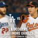 LA다저스 vs 볼티모어 경기분석